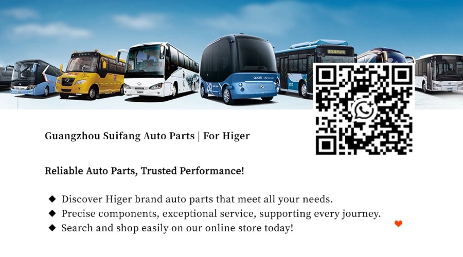 Discover the Latest HIGER Bus Parts at Guangzhou Suifang Auto Parts Co., Ltd.